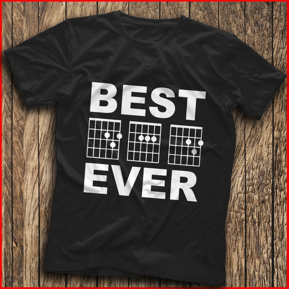 Best Guitar Dad Ever T-Shirt Best Guitar Dad Ever T-Shirt
