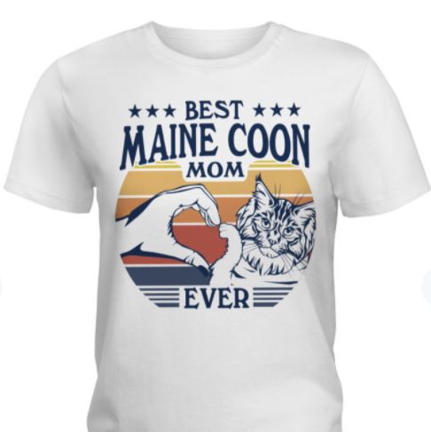 Best Maine Coon Mom Ever Cute Cat Vintage Love Shirt Best Maine Coon Mom Ever Cute Cat Vintage Love Shirt