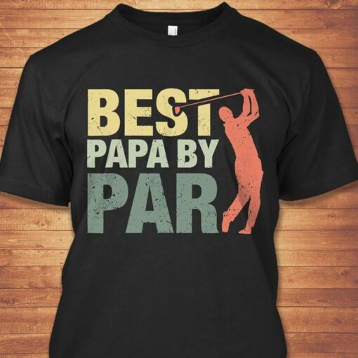 Best Papa By Par Shirt