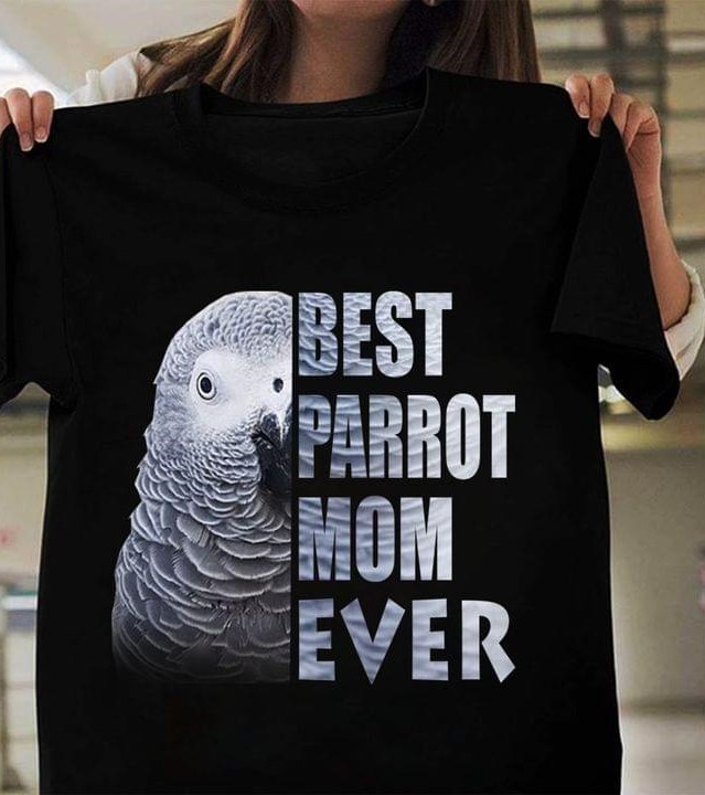 Best Parrot Mom Ever Bird Lover Shirt Best Parrot Mom Ever Bird Lover Shirt
