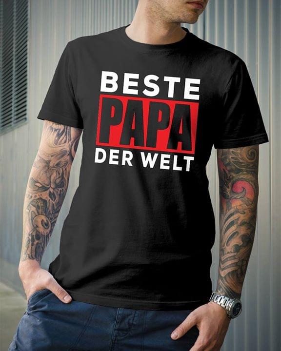 Beste Papa Der Welt Shirt Beste Papa Der Welt Shirt