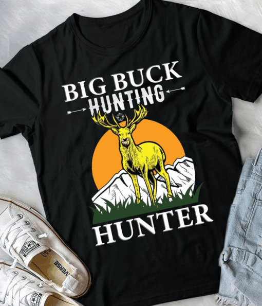 Big Buck Deer Hunting Shirt for Men – Funny Hunter Gift Tee
