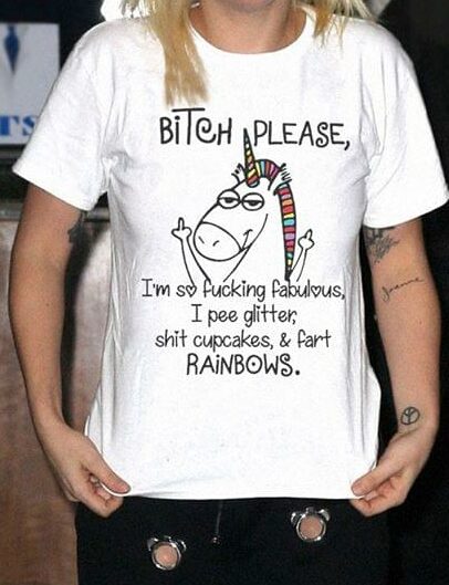 Bitch Please I'm So Fucking Fabulous I Pee Glitter Shit Cupcakes & Fart Rainbows Shirt Bitch Please I'm So Fucking Fabulous I Pee Glitter Shit Cupcakes & Fart Rainbows Shirt