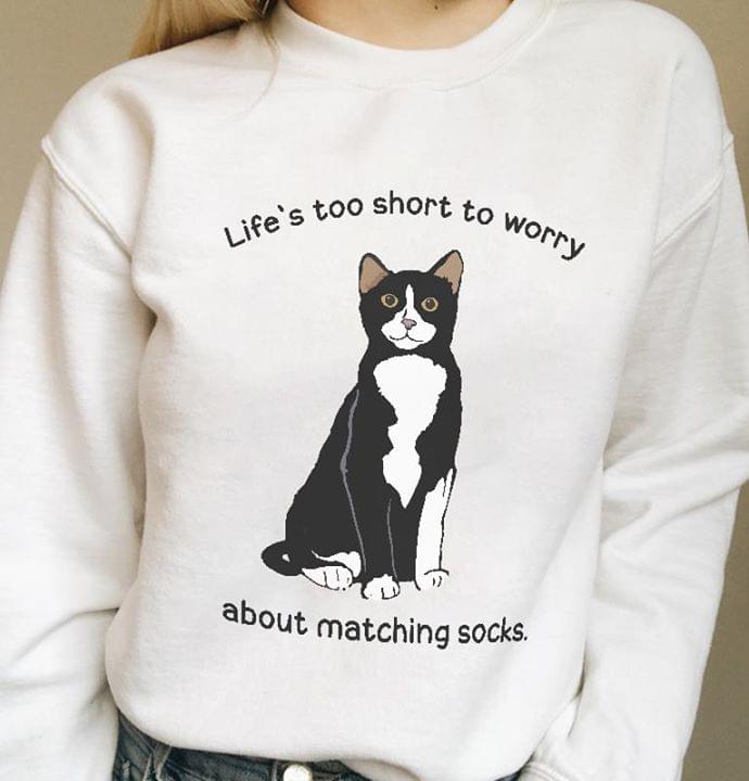 Black And White Cute Cat Life's Too Short To Worry About Matching Socks Shirt Black And White Cute Cat Life's Too Short To Worry About Matching Socks Shirt