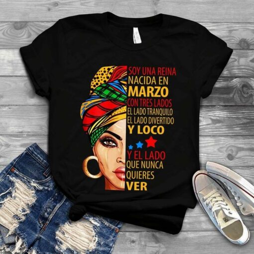 Black Beauty Girl Soy Una Reina Con Tres Lados Y El Lado Ver Shirt