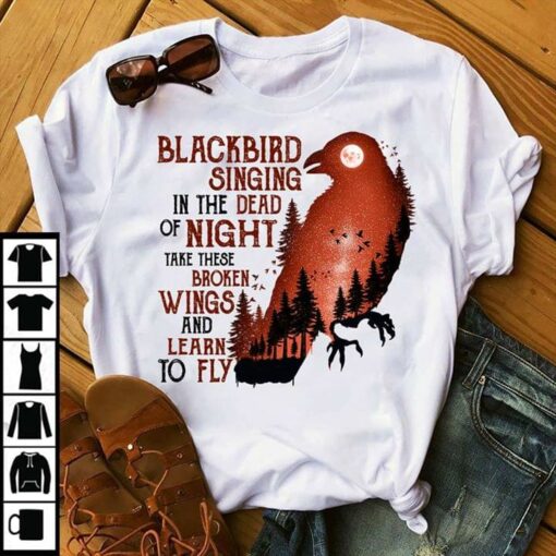 Blackbird Singing In The Dead Of Night Shirt