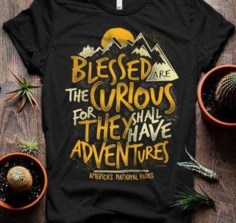 Blessed The Curious For They Shall Have Adventures Shirt Blessed The Curious For They Shall Have Adventures Shirt
