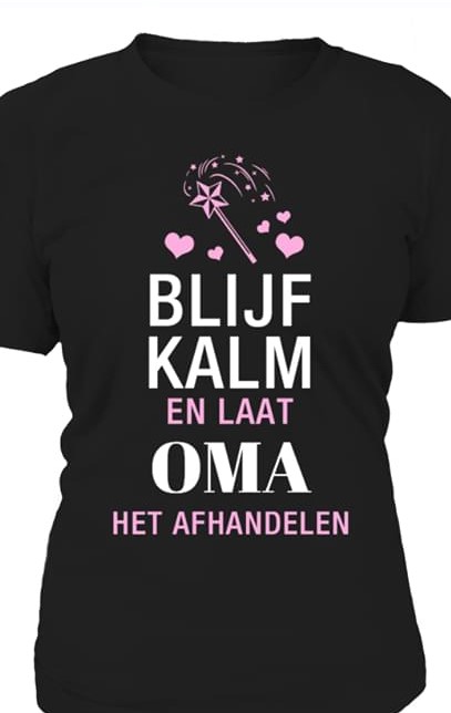 Blijf Kalm En Laat Oma Het Afhandellen Pink Quote Hearts Shirt Blijf Kalm En Laat Oma Het Afhandellen Pink Quote Hearts Shirt