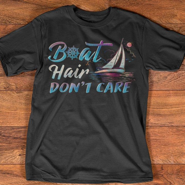 Boat Hair Don't Care Summer Holiday Enjoy T-Shirt Sweatshirt Hoodie Boat Hair Don't Care Summer Holiday Enjoy T-Shirt Sweatshirt Hoodie