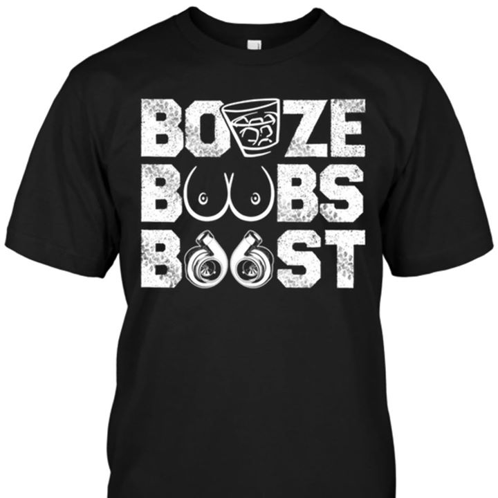 Booze Boobs Boost Shirt Booze Boobs Boost Shirt