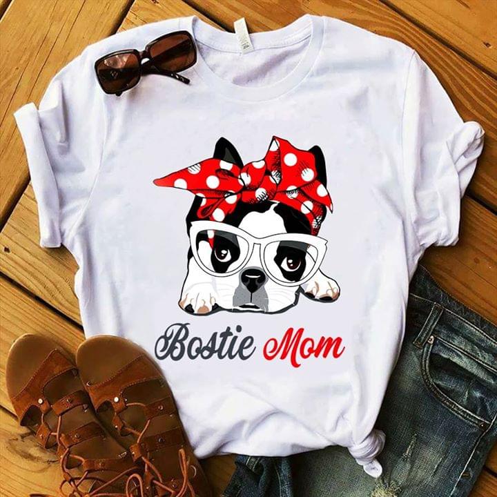 Bostie Mom Shirt Bostie Mom Shirt