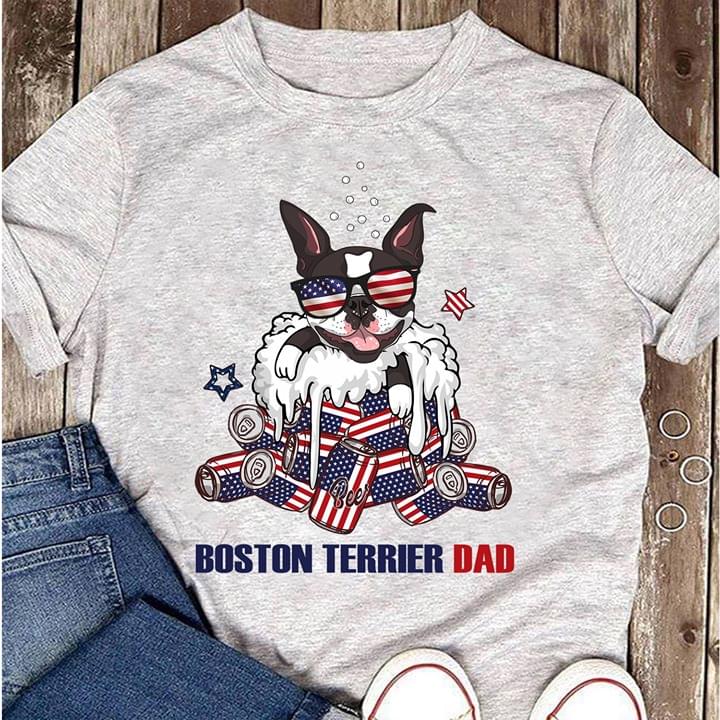 Boston Terrier Dad And American Beer Shirt Boston Terrier Dad And American Beer Shirt