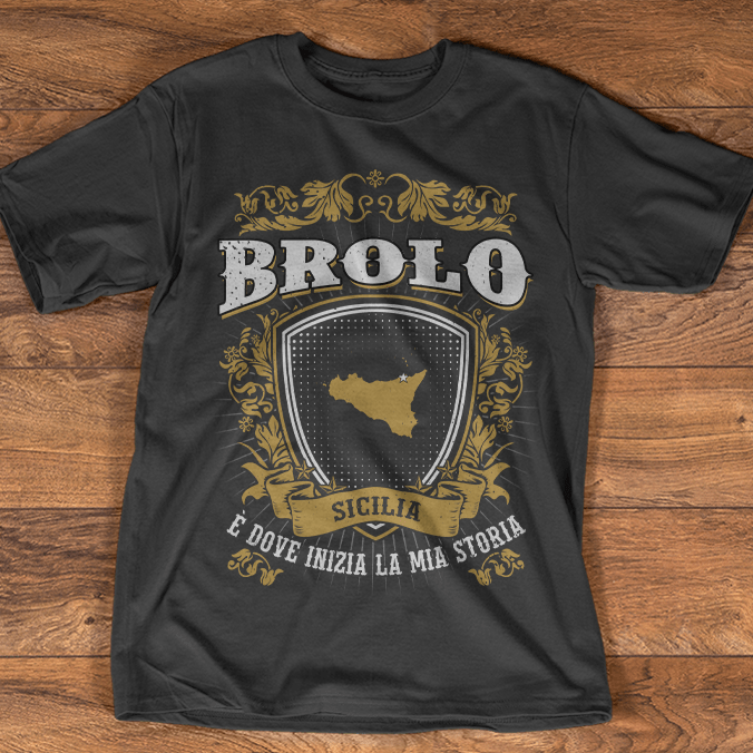 Brolo Sicilia E Dove Inizia La Mia Storia Shirt Brolo Sicilia E Dove Inizia La Mia Storia Shirt