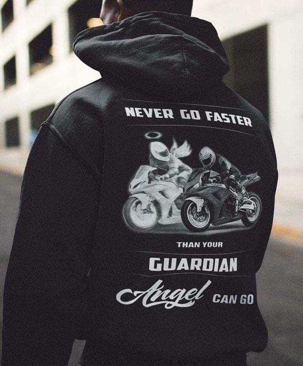Brother Never Go Faster Than Your Guardian Angel Can Go Biker Motorbike Shirt (Back Side) Brother Never Go Faster Than Your Guardian Angel Can Go Biker Motorbike Shirt (Back Side)