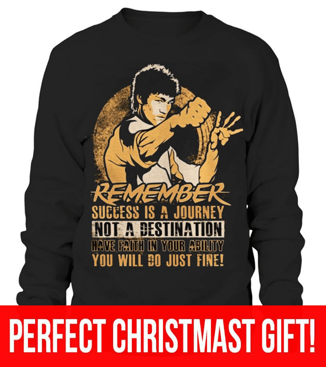 Bruce Lee Remember Success Is A Journey Not A Destination Shirt Bruce Lee Remember Success Is A Journey Not A Destination Shirt
