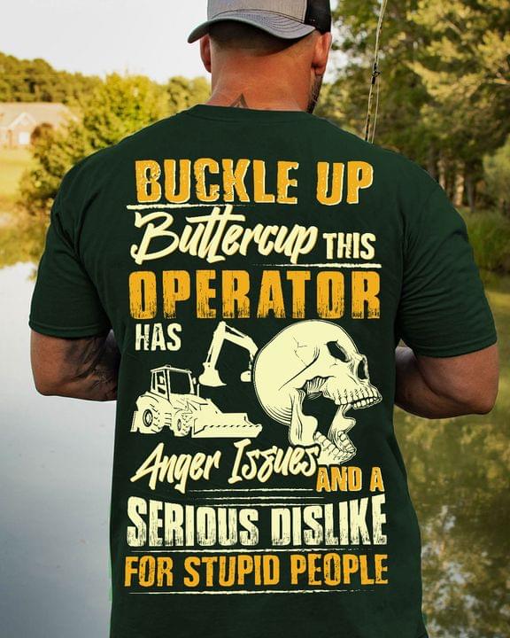Buckle Up Buttercup This Operator Skull Job Shirt (Back Side) Buckle Up Buttercup This Operator Skull Job Shirt (Back Side)