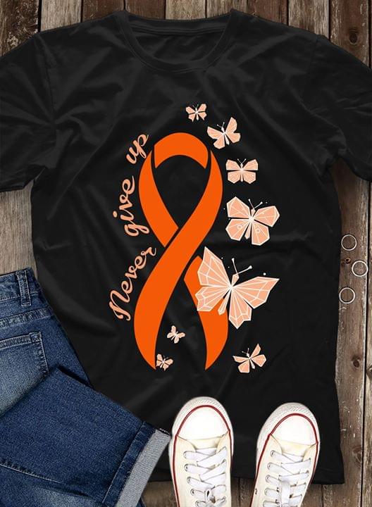 Butterflies Orange Design Cancer Never Give Up Shirt Butterflies Orange Design Cancer Never Give Up Shirt