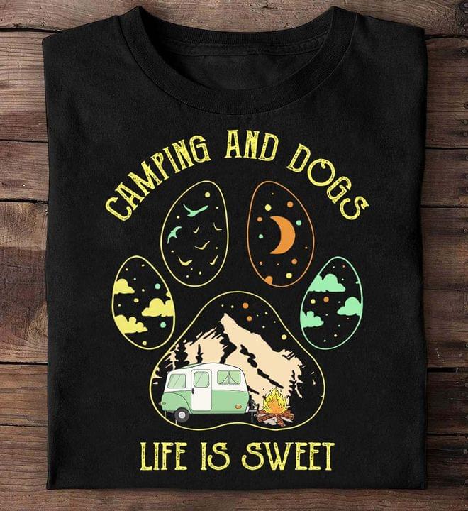 Camping And Dogs Life Is Sweet Landscape Motor Home Shirt Camping And Dogs Life Is Sweet Landscape Motor Home Shirt