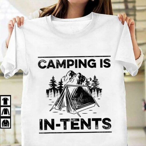 Camping Is In-Tents Landscape Mountain Tent Trees Shirt