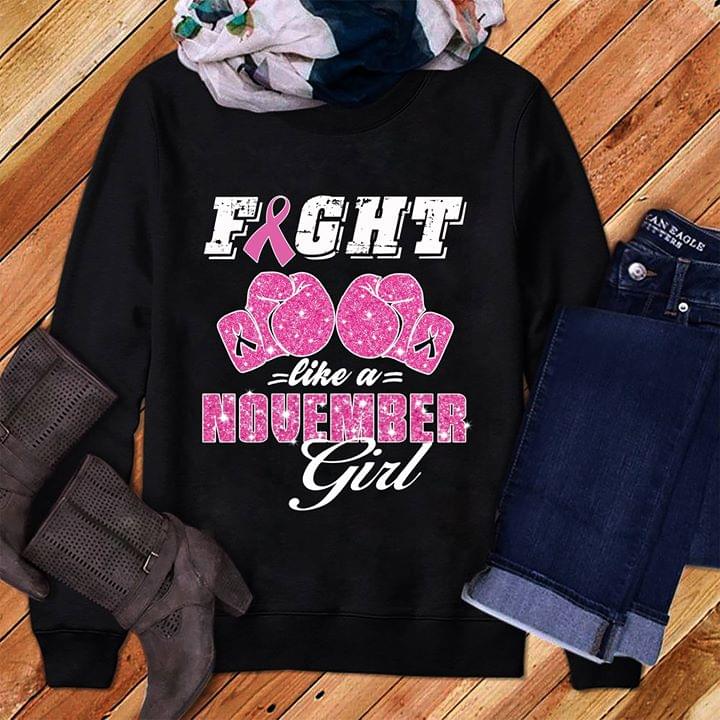 Cancer Boxing Fight Like A November Girl Shirt Cancer Boxing Fight Like A November Girl Shirt