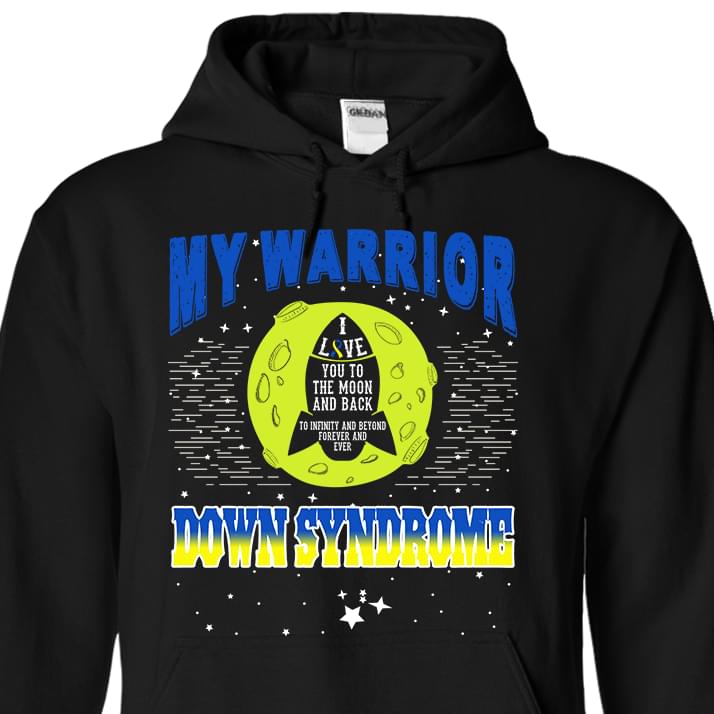Cancer My Warrior Down Syndrome Hoodie Cancer My Warrior Down Syndrome Hoodie