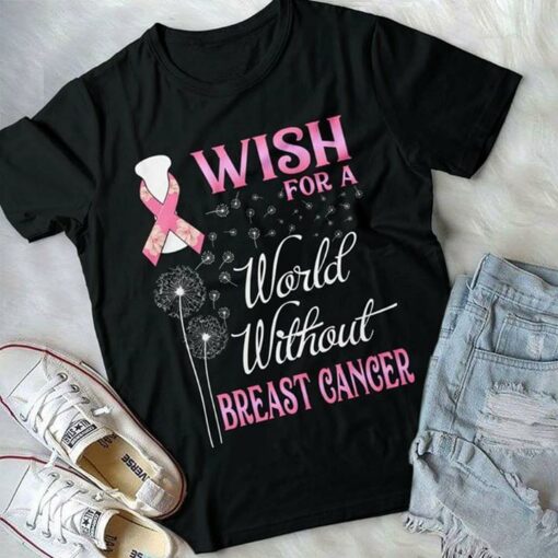Cancer Wish For A World Without Breast Cancer Shirt