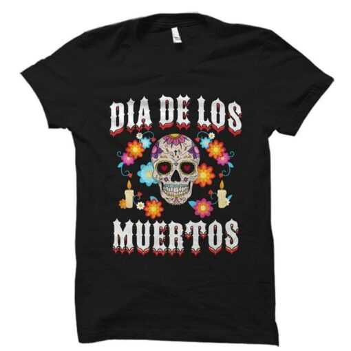 Candles Colorful Flowers Skull Dia De Los Muertos Shirt