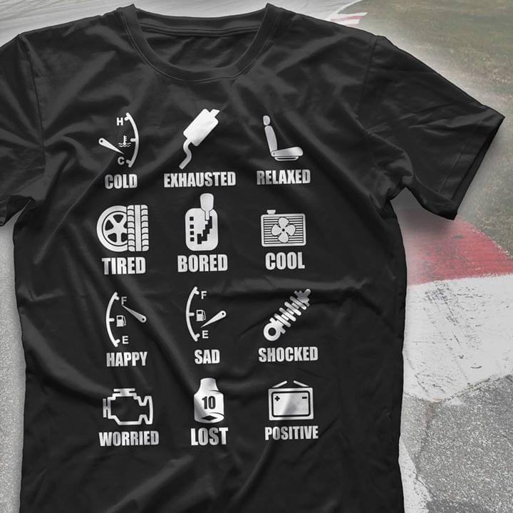 Car Lover Cold Exhausted Relaxed Tired Bored Cool Shirt Car Lover Cold Exhausted Relaxed Tired Bored Cool Shirt