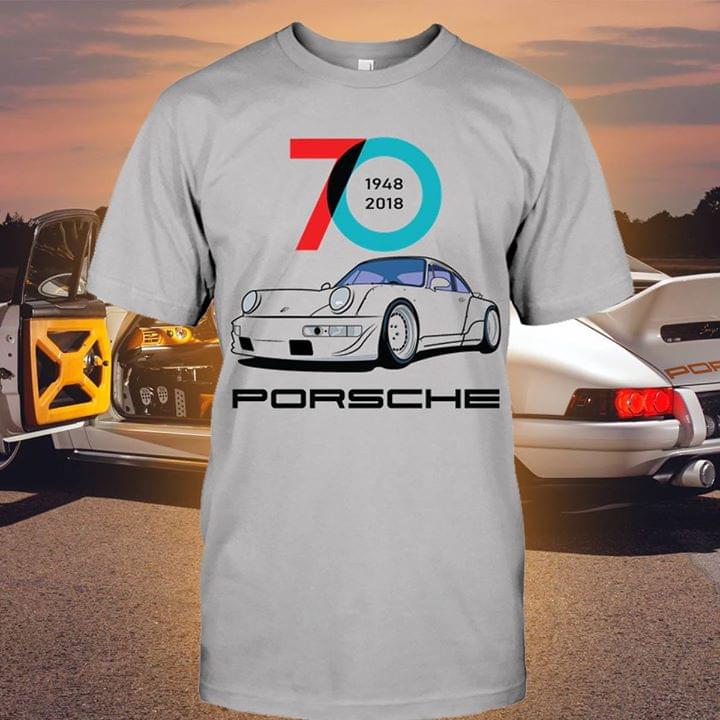Car Lover Racing Boi 70 Years 1948 2018 Porsche Shirt Car Lover Racing Boi 70 Years 1948 2018 Porsche Shirt