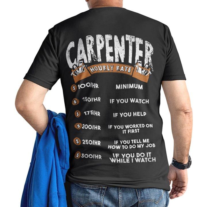 Carpenter Hourly Rate Shirt (Back Side) Carpenter Hourly Rate Shirt (Back Side)