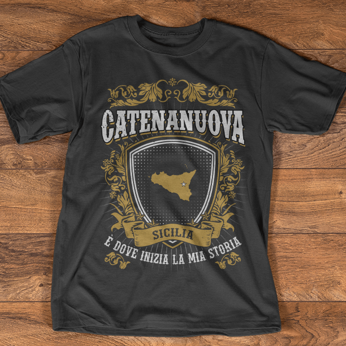 Catenanuava Sicilia E Dove Inizia La Mia Storia Shirt Catenanuava Sicilia E Dove Inizia La Mia Storia Shirt