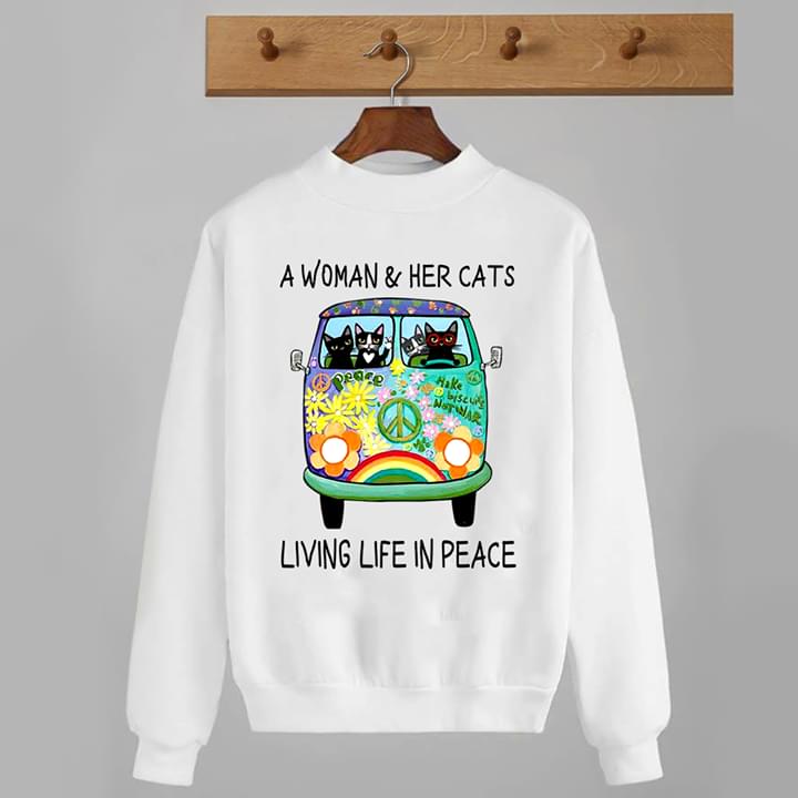 Cats Driving Colorful Flowers Peace Car A Woman & Her Cats Living Life In Peace Shirt Cats Driving Colorful Flowers Peace Car A Woman & Her Cats Living Life In Peace Shirt
