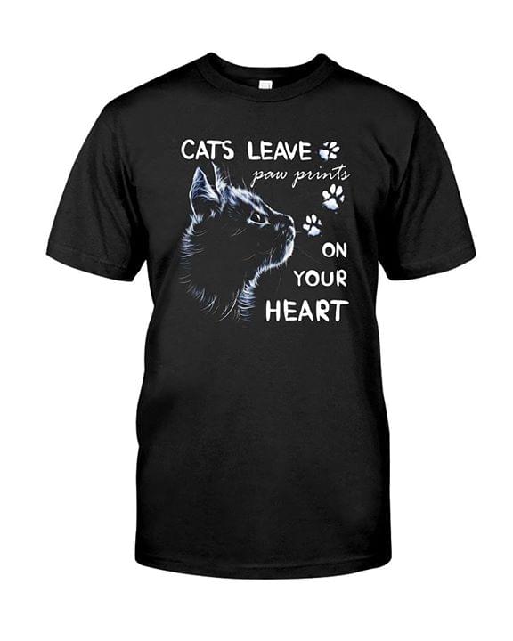 Cats Leave Paw Prints On Your Heart Shirt Cats Leave Paw Prints On Your Heart Shirt