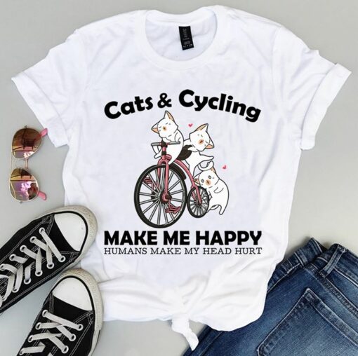 Cats &amp Cycling Make Me Happy Humans Make My Head Hurt Shirt