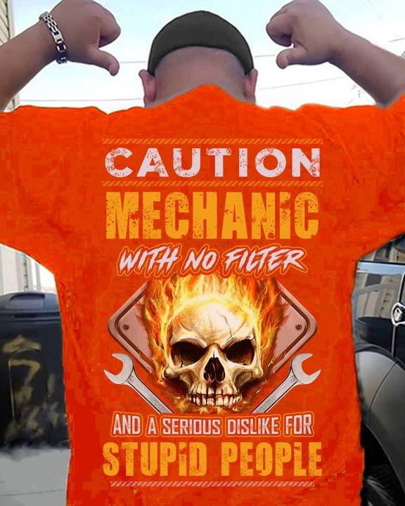 Caution Mechanic With No Filter Fire Skull Job Shirt (Back Side) Caution Mechanic With No Filter Fire Skull Job Shirt (Back Side)