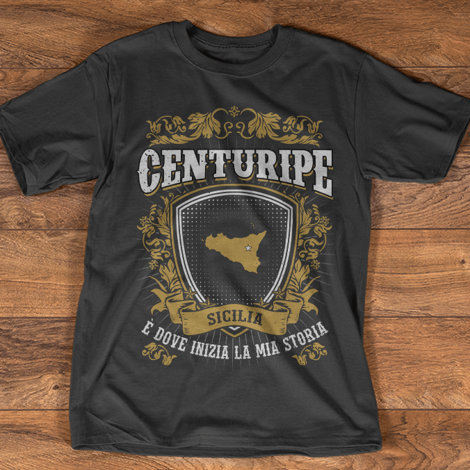 Centuripe Sicilia E Dove Inizia La Mia Storia Shirt Centuripe Sicilia E Dove Inizia La Mia Storia Shirt