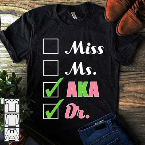 Check Box Style Miss Ms Aka Dr Shirt