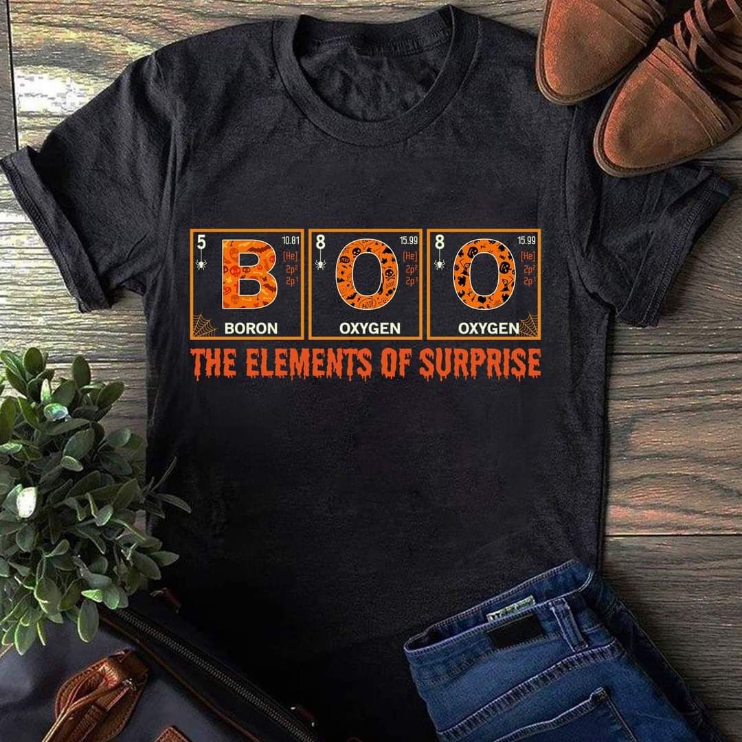 Chemistry Halloween Shirt, Boo The Elements Of Surprise Chemistry Halloween Shirt, Boo The Elements Of Surprise