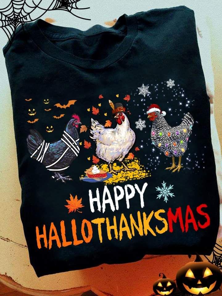Chicken Farmer, Happy Halloween Thankgsgiving Christmas Shirt Chicken Farmer, Happy Halloween Thankgsgiving Christmas Shirt