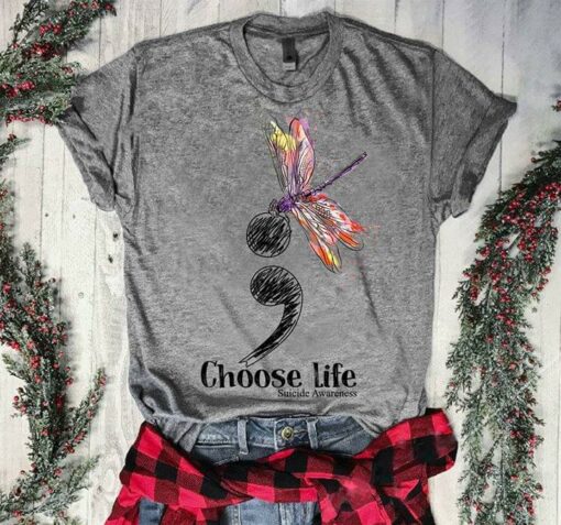 Choose Life Sucide Awareness Shirt