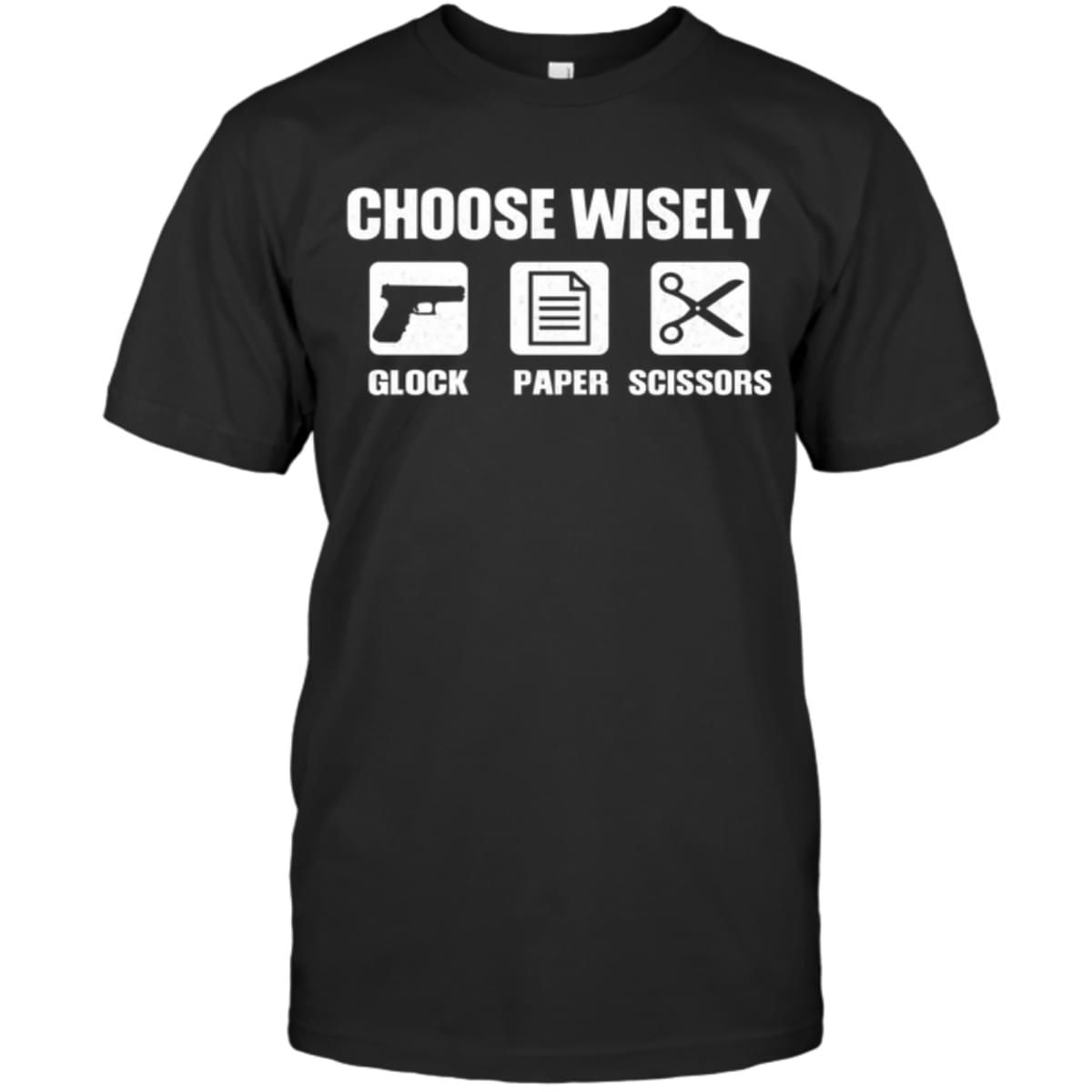 Choose Wisely Glock Paper Scissors Game Shirt Choose Wisely Glock Paper Scissors Game Shirt