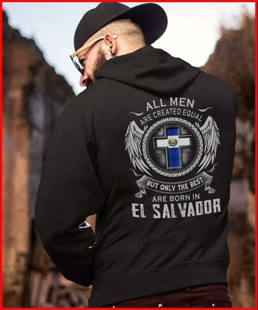 Christ Angel Wings All Men Are Created Equal But Only The Best Are Born In El Salvador Hoodie (Back Side)