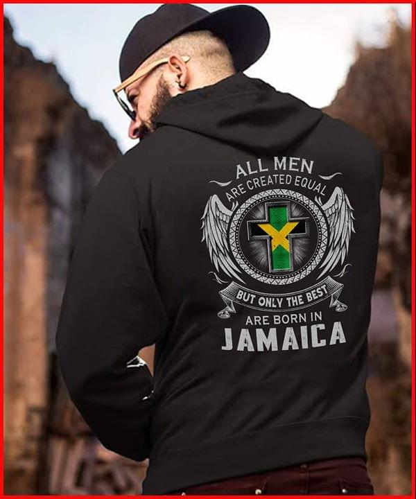Christ Angel Wings All Men Are Created Equal But Only The Best Are Born In Jamaica Hoodie (Back Side) Christ Angel Wings All Men Are Created Equal But Only The Best Are Born In Jamaica Hoodie (Back Side)