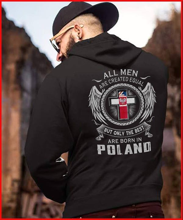 Christ Angel Wings All Men Are Created Equal But Only The Best Are Born In Poland Hoodie (Back Side) Christ Angel Wings All Men Are Created Equal But Only The Best Are Born In Poland Hoodie (Back Side)