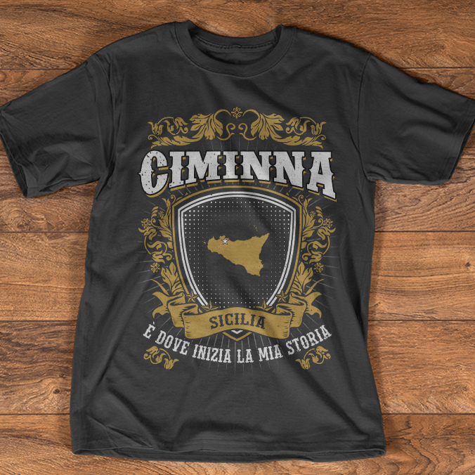 Ciminna Sicilia E Dove Inizia La Mia Storia Shirt Ciminna Sicilia E Dove Inizia La Mia Storia Shirt