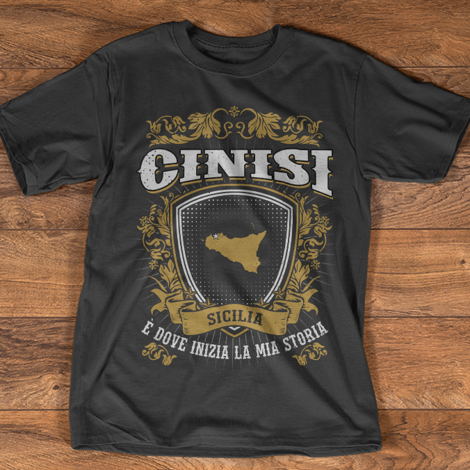 Cinisi Sicilia E Dove Inizia La Mia Storia Shirt Cinisi Sicilia E Dove Inizia La Mia Storia Shirt