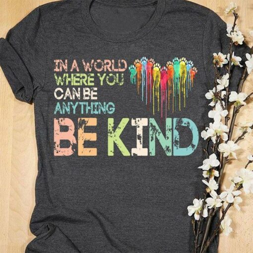 Colorful Heart Of Pets In A World Where You Can Be Anything Be Kind