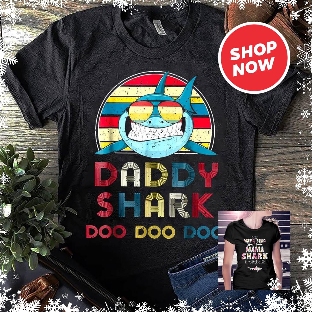 Colorful Sunglasses Daddy Shark Doo Doo Doo Shirt Colorful Sunglasses Daddy Shark Doo Doo Doo Shirt