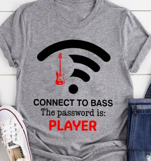 Connect To Bass The Password Is Player Wifi Electric Guitar Shirt