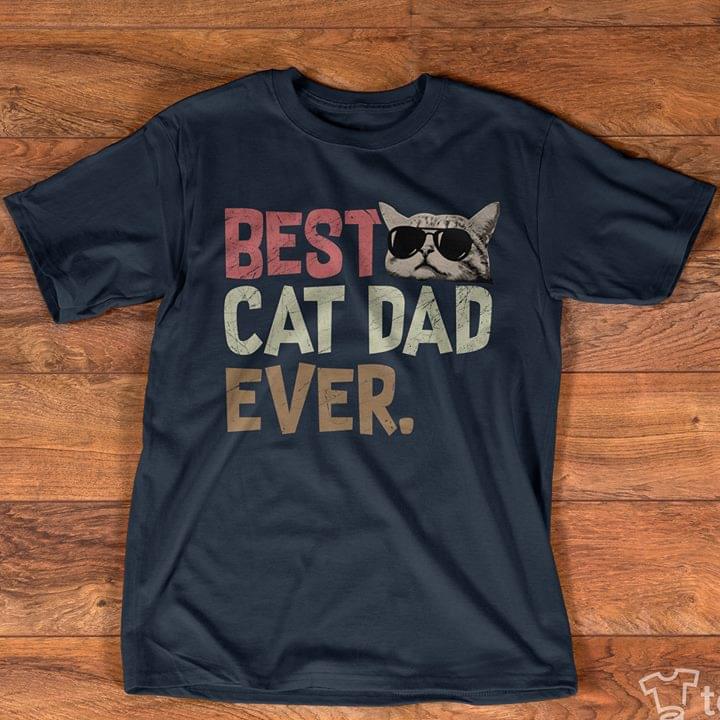 Cool Black Glasses Cat Best Cat Dad Ever Shirt Cool Black Glasses Cat Best Cat Dad Ever Shirt